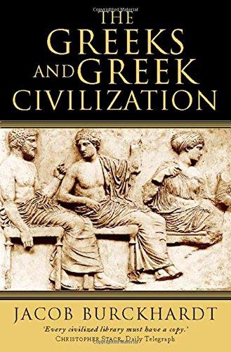 The Greeks and Greek Civilization