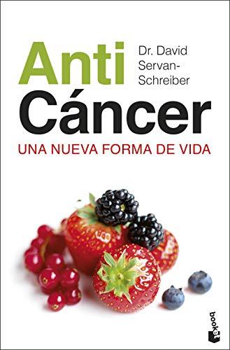 Anticáncer: Una nueva forma de vida (Prácticos)