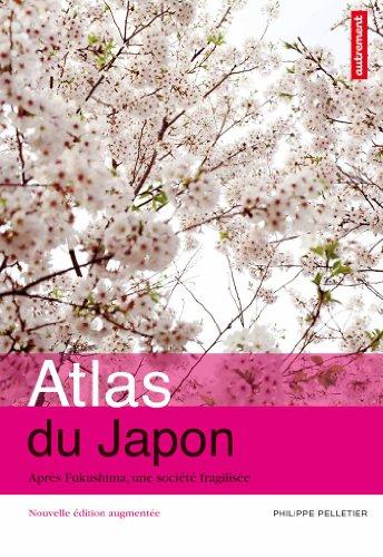 Atlas du Japon : après Fukushima, une société fragilisée