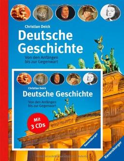 Deutsche Geschichte: Von den Anfängen bis zur Gegenwart