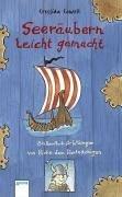 Seeräubern leicht gemacht: Ein Handbuch für Wikinger. Von Hicks dem Hartnäckigen