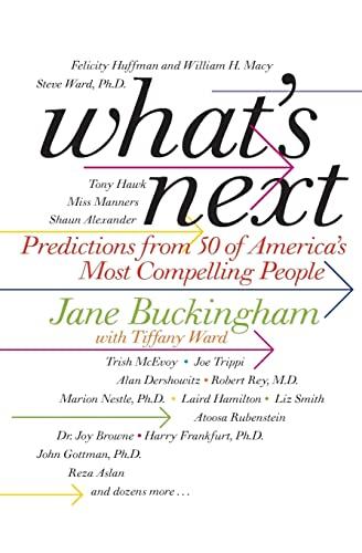 What's Next: Predictions from 50 of America's Most Compelling People