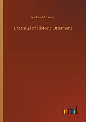 a Manual of Historic Ornament