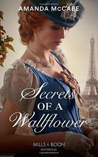 Secrets Of A Wallflower (Debutantes in Paris, Band 1)