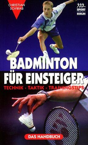 Badminton für Einsteiger