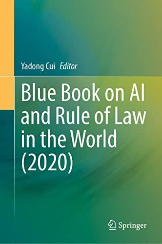 Blue Book on AI and Rule of Law in the World (2020) (Artificial Intelligence and the Rule of Law)