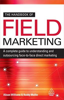 Systemic Coaching and Constellations: The Principles, Practices and Application for Individuals, Teams and Groups: A Complete Guide to Understanding and Outsourcing Face-To-Face Direct Marketing