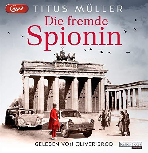 Die fremde Spionin (1) (Die Spionin-Reihe, Band 1)