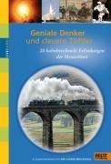 Geniale Denker und clevere Tüftler: 20 bahnbrechende Erfindungen der Menschheit