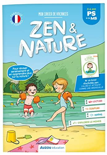 Mon cahier de vacances zen & nature : PS à la MS, 3-4 ans