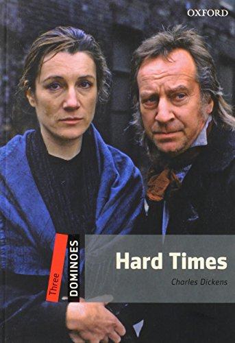 Hard Times: Reader 8. Schuljahr, Stufe 1 (Dominoes, Level 3)