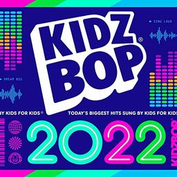 Kidz Bop 2022