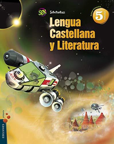 Lengua 5º Primaria Tres trimestres + (La máquina del tiempo) (Superpixépolis)