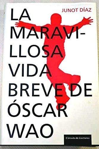 La Maravillosa Vida Breve De Óscar Wao