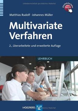 Multivariate Verfahren: Eine praxisorientierte Einführung mit Anwendungsbeispielen in SPSS