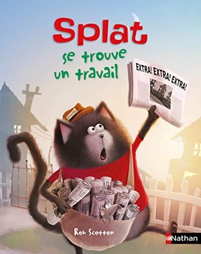 Splat le chat. Vol. 28. Splat se trouve un travail