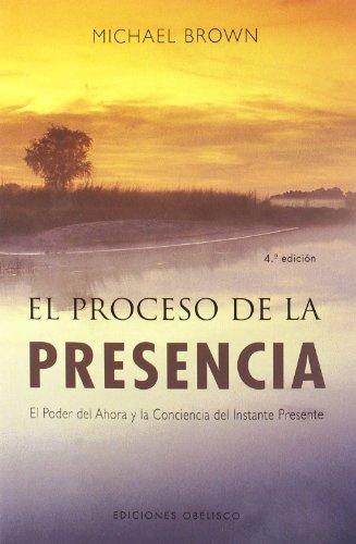 Proceso de La Presencia, El (NUEVA CONSCIENCIA)