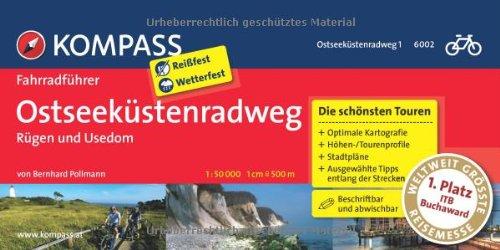 Ostseeküstenradweg 1 Rügen und Usedom: Fahrradführer mit Top-Routenkarten im optimalen Maßstab.