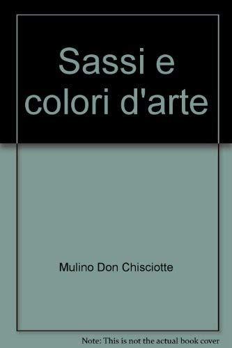 Sassi e colori d'arte