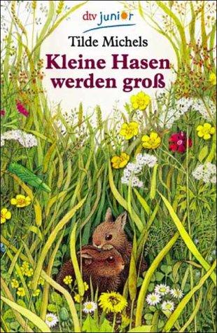 Kleine Hasen werden groß.