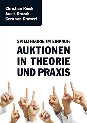 Spieltheorie im Einkauf - Auktionen in Theorie und Praxis