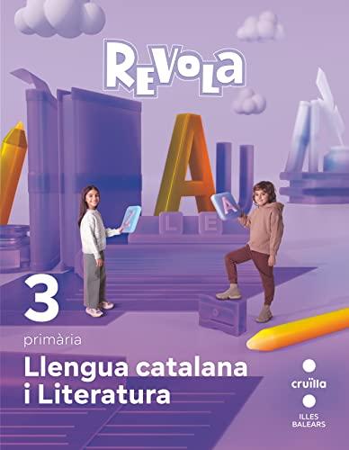 Llengua catalana i Literatura. 3 Primària. Revola. Illes Balears