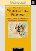 Wankel auf dem Prüfstand: Ursprung, Entwicklung und Niedergang eines innovativen Motorenkonzeptes