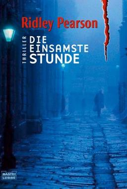 Die einsamste Stunde: Thriller