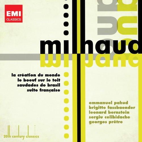 20th Century Classics: Milhaud