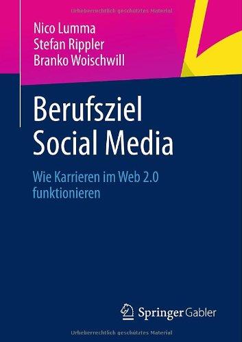 Berufsziel Social Media: Wie Karrieren im Web 2.0 funktionieren