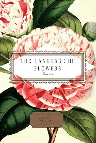 The Language of Flowers: Selected by Jane Holloway (Everyman's Library POCKET POETS)