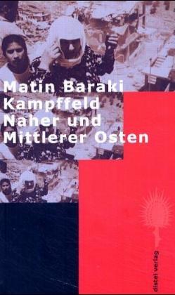 Kampffeld Naher und Mittlerer Osten