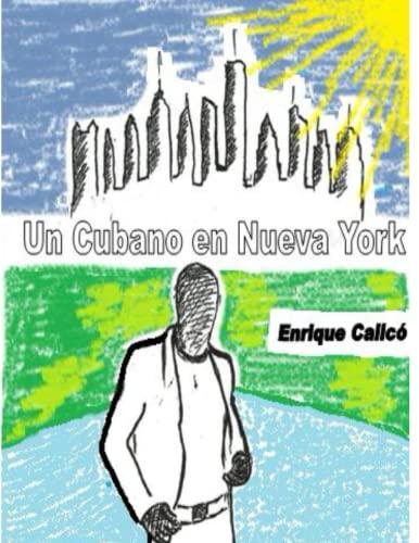 Un Cubano en Nueva York