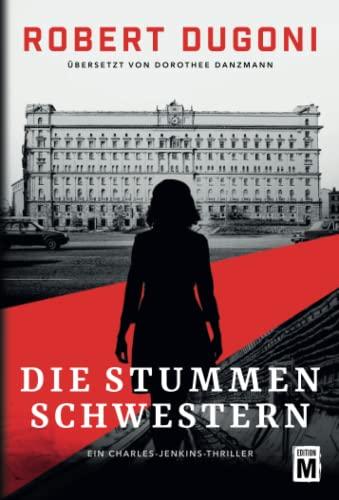 Die stummen Schwestern (Ein Charles-Jenkins-Thriller, Band 3)