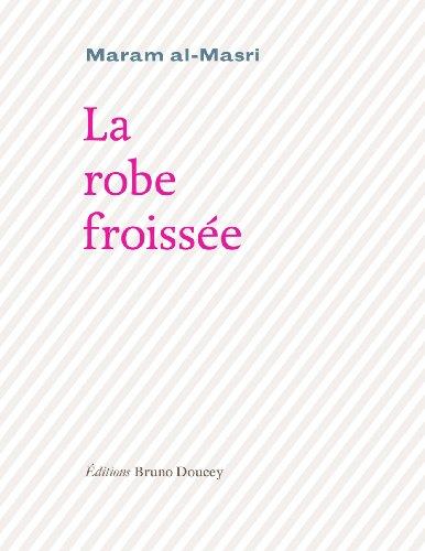 La robe froissée