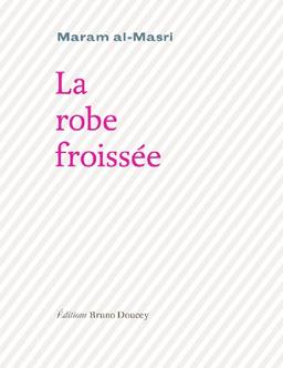 La robe froissée