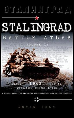 Stalingrad Battle Atlas: Volume IV