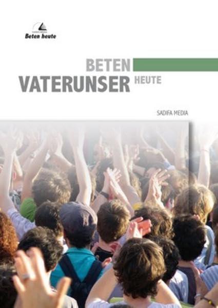 Beten heute Vaterunser - Nr. 662