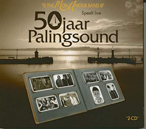 Mon Amour Band - 50 Jaar Palingsound