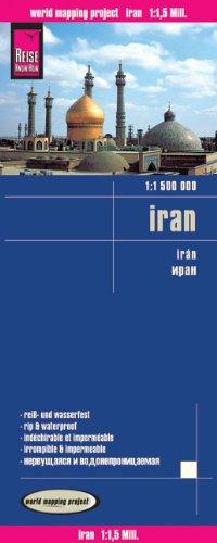 Reise Know-How Landkarte Iran (1:1.500.000): world mapping project: Kartenbild 2seitig, große Orte auch in persischer Schrift, Höhenlinien und ... ausführlicher Ortsindex, reiß-und wasserfest