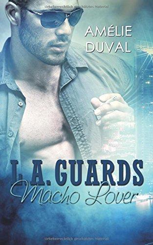 L.A. Guards: Macho Lover