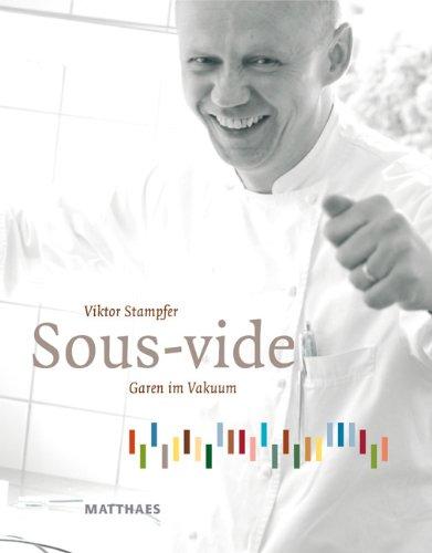 Sous-Vide: Garen im Vakuum