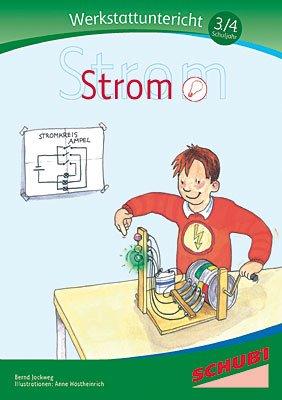 Strom - Werkstatt 3. und 4. Schuljahr