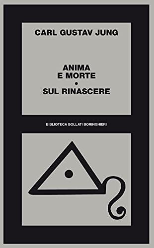 Anima e morte (Biblioteca Bollati Boringhieri)