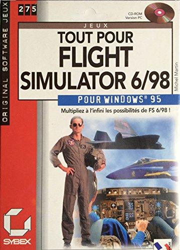 Tout pour flight simulator 6/98 (Jeux)