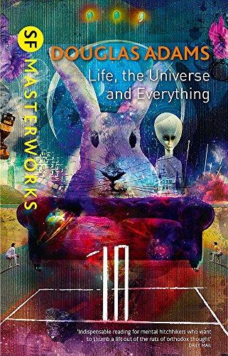 Life, The Universe And Everything (S.F. MASTERWORKS)