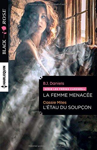 La femme menacée : les frères Cardwell. L'étau du soupçon