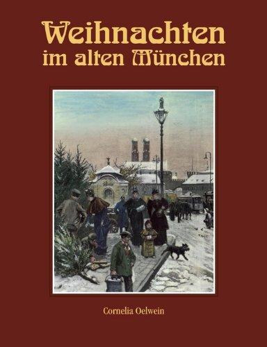 Weihnachten im alten München