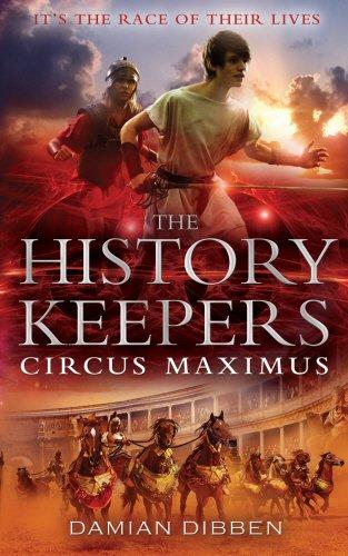 The History Keepers: Circus Maximus (History Keepers 2)