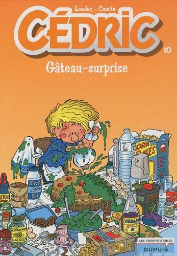 Cédric, Tome 10 : Gâteau-surprise